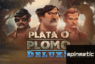 Plata o Plomo Deluxe